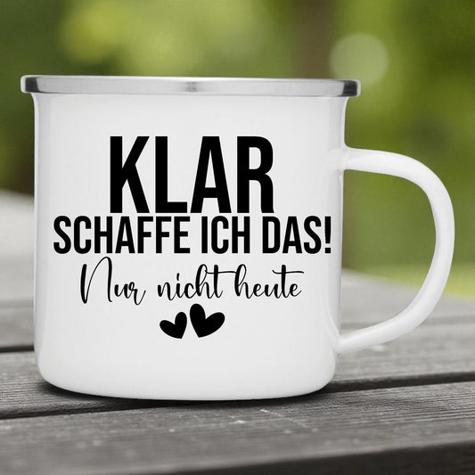 Emaille Tasse Sprüche